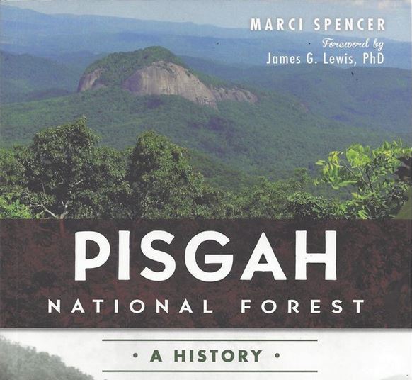 Pisgah National Forest: A History by Marci Spencer