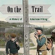 Looking Back at the History of Hiking in America