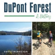 DuPont Forest – A History by Danny Bernstein