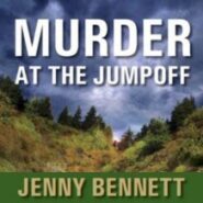 Murder at The Jumpoff by Jenny Bennett